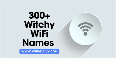 Witchy wifi names